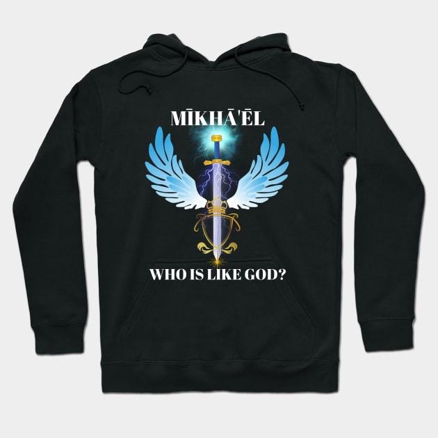 St. Michael Who Is Like God? Hoodie by stadia-60-west